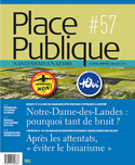 Place Publique  #57 : Notre-Dame-Des-Landes : Pourquoi Tant De Bruit